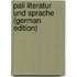 Pali Literatur und Sprache (German Edition)