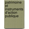 Patrimoine et instruments d'action publique door Mathieu Gigot