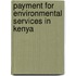 Payment For Environmental Services In Kenya