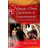 Pedagogy of Power, Oppression & Empowerment
