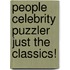 People Celebrity Puzzler Just the Classics!