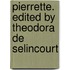 Pierrette. Edited by Theodora De Selincourt