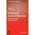 Polishing of Diamond and Diamond Composites
