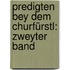 Predigten bey dem Churfürstl: zweyter Band