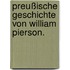 Preußische Geschichte von William Pierson.