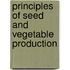 Principles of Seed and Vegetable Production