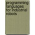 Programming Languages for Industrial Robots