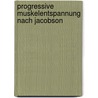 Progressive Muskelentspannung nach Jacobson by Simone Weinert