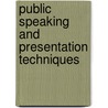 Public Speaking and Presentation Techniques by Islam Md. Hashanat