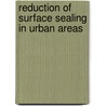 Reduction of surface sealing in urban areas by Markus Meyer