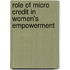 Role Of Micro Credit In Women's Empowerment