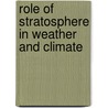 Role of Stratosphere in Weather and Climate door Madhu V.