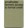 Smallholder Farmers Access To Formal Credit door Sisay Yehuala