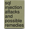 Sql Injection Attacks And Possible Remedies door Jayeeta Majumder