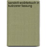 Sanskrit-wošrterbuch in kušrzerer fassung door Bošhtlingk