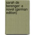 Sarah De Berenger: A Novel (German Edition)