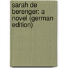 Sarah De Berenger: A Novel (German Edition) door Jean Ingelow
