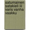 Satumainen Satakieli Iii Varis Vanha Vaakku door Tuomas Väätäinen