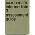 Saxon Math Intermediate 3: Assessment Guide