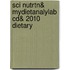 Sci Nutrtn& Mydietanalylab Cd& 2010 Dietary