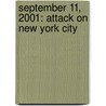 September 11, 2001: Attack on New York City door Wilb Hampton