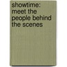 Showtime: Meet the People Behind the Scenes door Kevin Sylvester