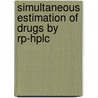 Simultaneous Estimation Of Drugs By Rp-hplc door Mukesh Maithani