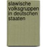 Slawische Volksgruppen in Deutschen Staaten