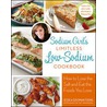 Sodium Girl's Limitless Low-Sodium Cookbook door Jessica Goldman Foung