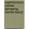 Sophronizon, vierter Jahrgang, vierter Band door Heinrich Eberhard G. Paulus