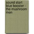 Sound Start Blue Booster - The Mushroom Men