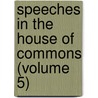 Speeches in the House of Commons (Volume 5) door Charles James Fox