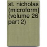 St. Nicholas (Microform] (Volume 26 Part 2) door Mary Mapes Dodge