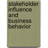 Stakeholder influence and Business Behavior door Sanjeev Singh