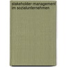 Stakeholder-Management im Sozialunternehmen door David Bender