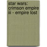 Star Wars: Crimson Empire Iii - Empire Lost by Mike Richardson