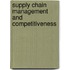 Supply Chain Management And Competitiveness