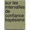 Sur les intervalles de confiance bayésiens door Aziz L'Moudden