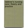 Tabbner's Nursing Care: Theory and Practice door Kate Stainton