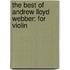 The Best of Andrew Lloyd Webber: For Violin