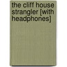 The Cliff House Strangler [With Headphones] by Shirley Tallman