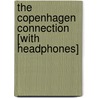 The Copenhagen Connection [With Headphones] by Elizabeth Peters