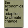 The Economics of Adaption to Climate Change door John Ilukor