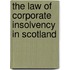 The Law Of Corporate Insolvency In Scotland