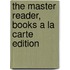 The Master Reader, Books a la Carte Edition
