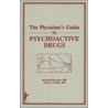 The Physician's Guide to Psychoactive Drugs door Richard Seymour