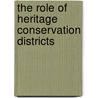 The Role of Heritage Conservation Districts by Marcie Snyder