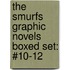 The Smurfs Graphic Novels Boxed Set: #10-12