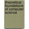 Theoretical Foundations of Computer Science door Dino Mandrioli