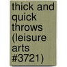 Thick And Quick Throws (Leisure Arts #3721) by Lion Brand Yarn